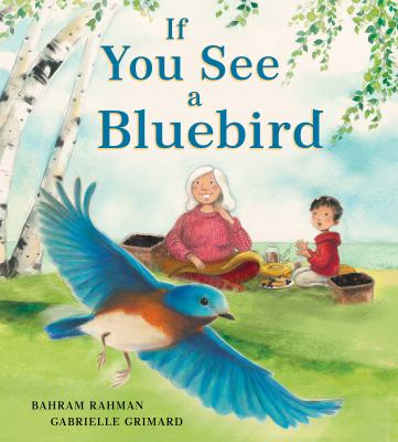 Book cover for If You See a Bluebird by Bahram Rahman