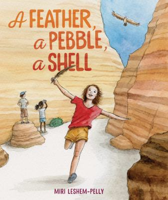 Book cover for a Feather, a Pebble, a Shell by Miri Leshem-Pelly