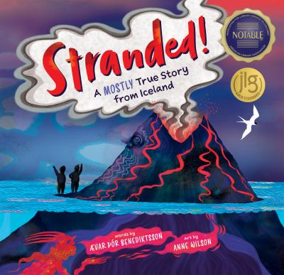 Book cover for Stranded! A Mostly True Story From Iceland by Ævar Þór Benediktsson